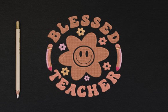 Blessed Teacher: A Modern Tribute Through Embroidery Design