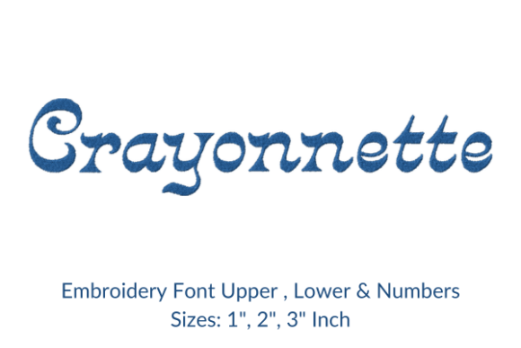 Crayonnette Fonts Embroidery Design