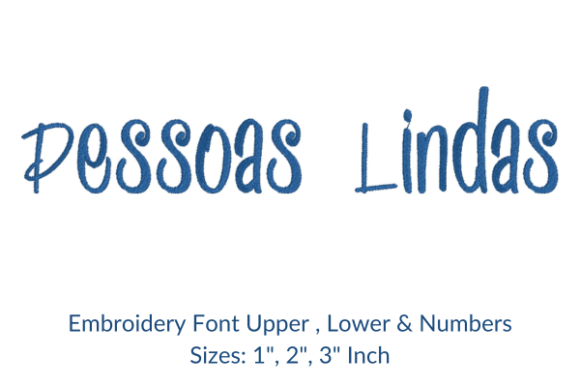 Elevating Textile Art: The Strategic Value of the Pessoas Lindas Font Embroidery Design