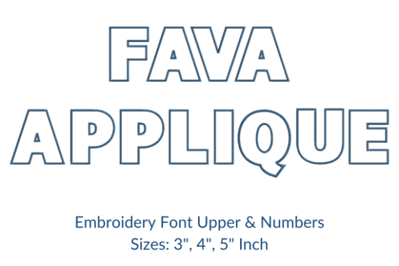 Fava Applique Font: Elevate Your Embroidery