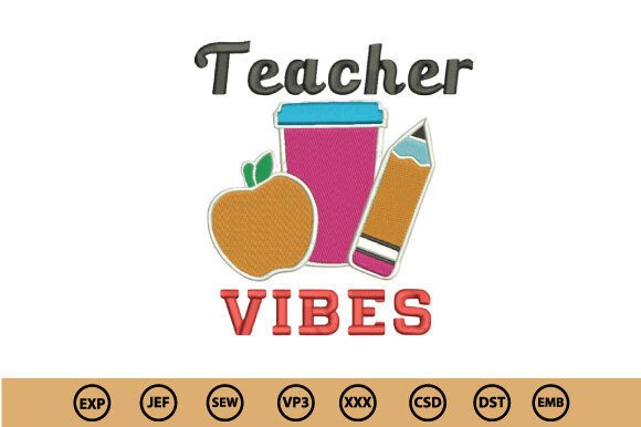 Teacher Vibes: A Whimsical Embroidery Design for Home Decor
